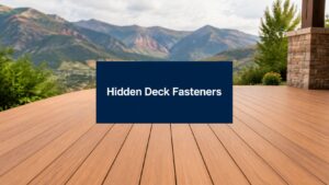 Read more about the article Hidden Deck Fasteners for Wood: Your 2026 Utah Guide